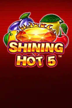 Shining Hot 5